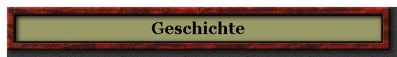 Geschichte