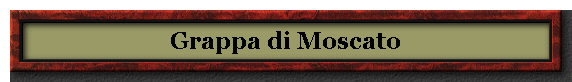 Grappa di Moscato