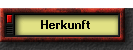 Herkunft