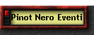 Pinot Nero Eventi
