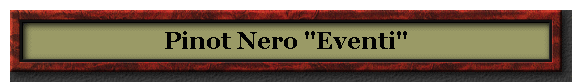 Pinot Nero 