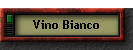 Vino Bianco