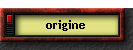 origine